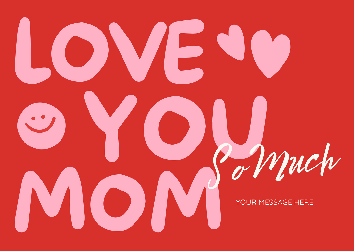 Love You Mom Card
